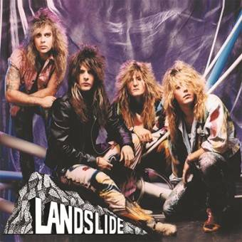 Landslide : Is Hard Rock + Bad Reputation + More